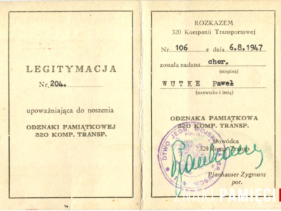      Legitymacja upoważniająca do noszenia odznaki pamiątkowej 320 Kompanii Transportowej wydana dla Pawła Wutkego