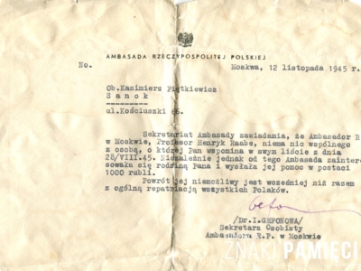      Pismo Ambasady Rzeczypospolitej Polskiej w ZSRS do Kazimierza Piątkiewicza w sprawie jego rodziny przebywającej w Związku Sowieckim oraz możliwości jej repatriacji do Polski