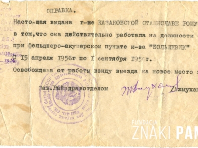     Zaświadczenie dla Stanisławy Kozakowskiej o tym, że pracowała w punkcie medycznym w kołchozie „Bolszewik” od 15 kwietnia do 1 września 1956 roku